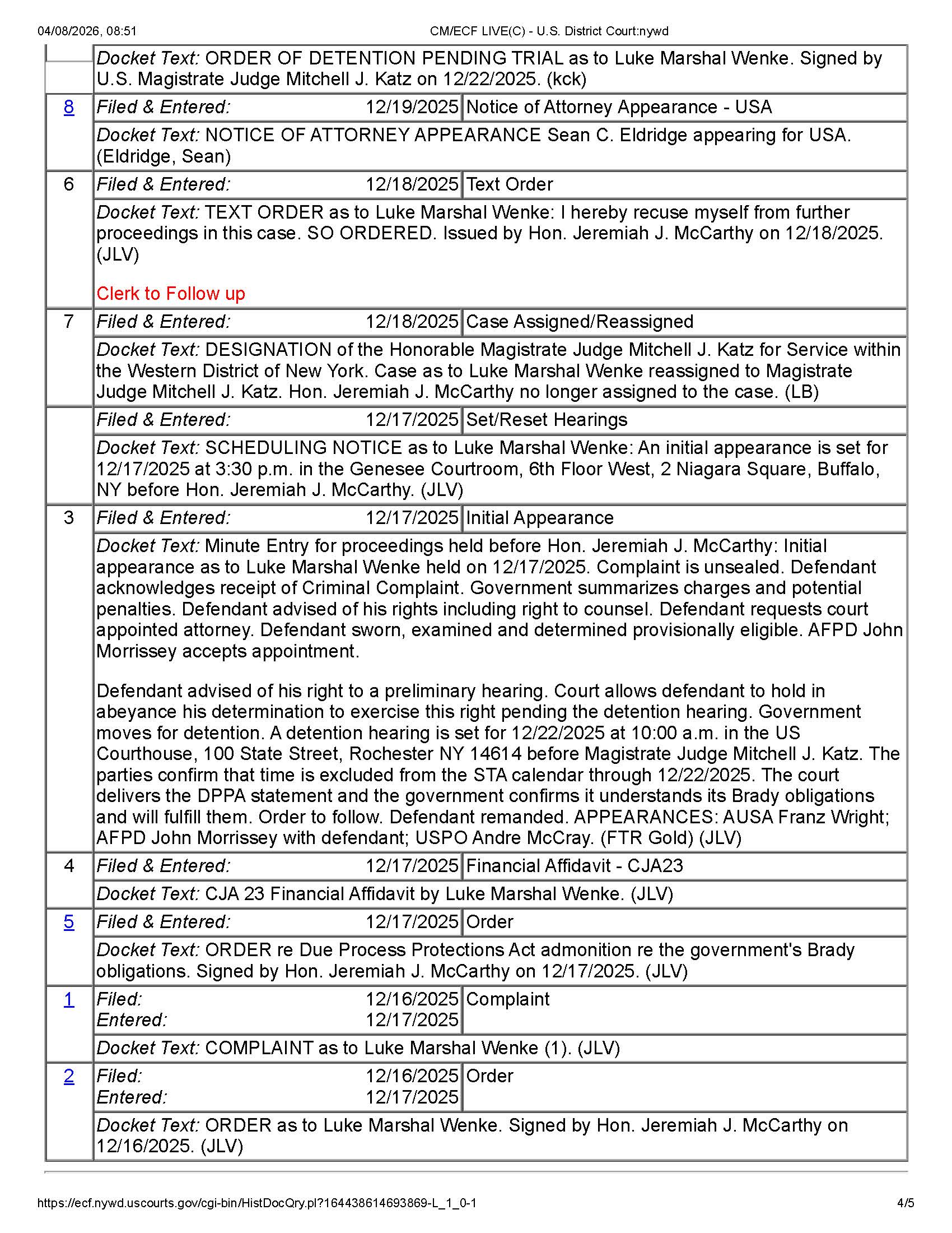 The docket report for accused serial cyberstalker Luke Wenke's current federal cyberstalking case (1:25-mj-01421). Current as of 08/04/2026.